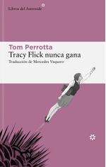 lib-tracy-flick-nunca-gana-libros-del-asteroide-9788419089571