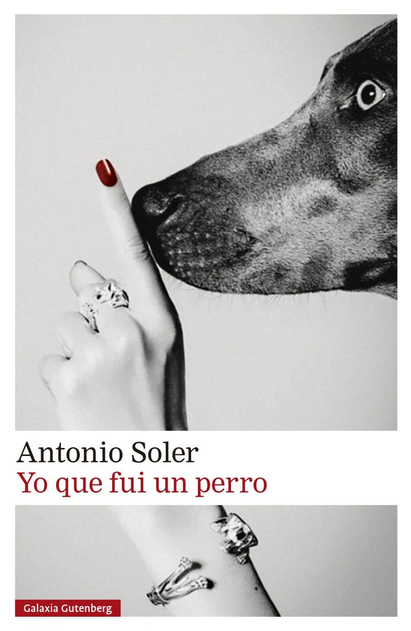 lib-yo-que-fui-un-perro-galaxia-gutenberg-9788419075840