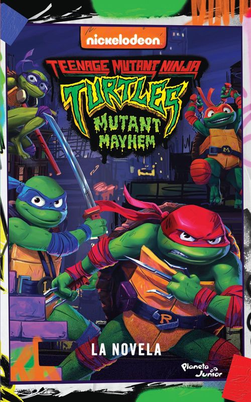 Tortugas Ninja Caos mutante La novela