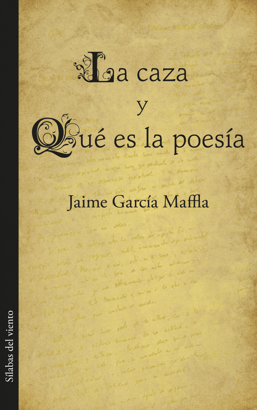 La caza y Que es la poesia