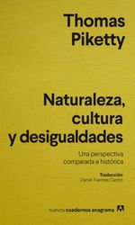 lib-naturaleza-cultura-y-desigualdades-editorial-anagrama-9788433918963