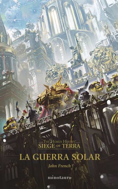 The Horus Heresy Siege of Terra nº 01 La Guerra Solar