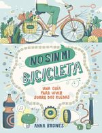 lib-no-sin-mi-bicicleta-grupo-planeta-9788408195580