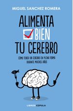 lib-alimenta-bien-tu-cerebro-grupo-planeta-9788448023621