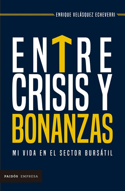 Entre crisis y bonanzas