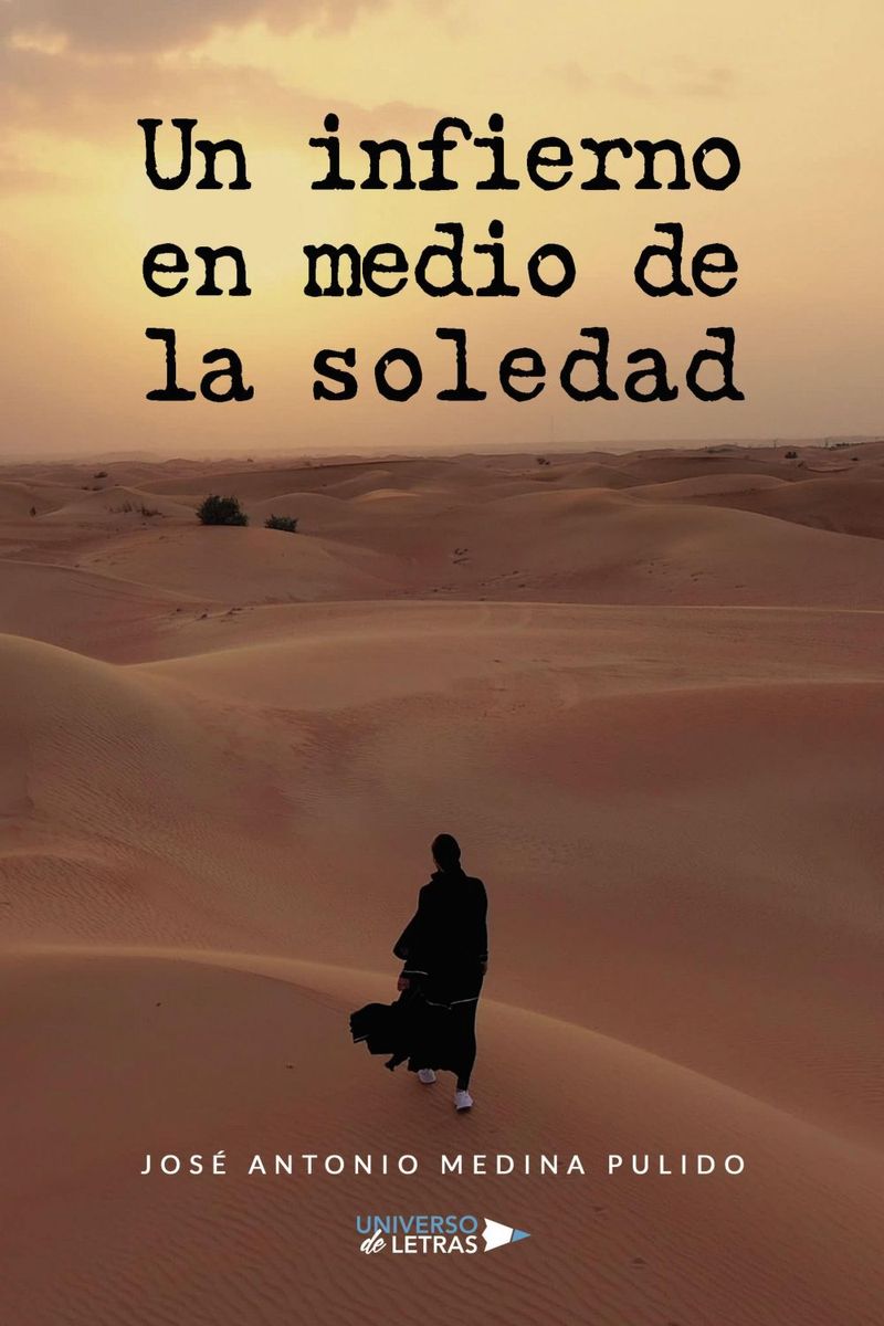 lib-un-infierno-en-medio-de-la-soledad-grupo-planeta-9788418856259