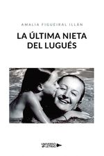 lib-la-ultima-nieta-del-lugues-grupo-planeta-9788418855764