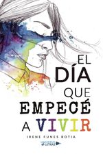 lib-el-dia-que-empece-a-vivir-grupo-planeta-9788418571190