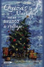 lib-quizas-la-navidad-sea-un-asunto-de-voltaje-grupo-planeta-9788418571688