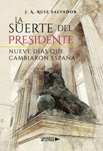 lib-la-suerte-del-presidente-grupo-planeta-9788418234712