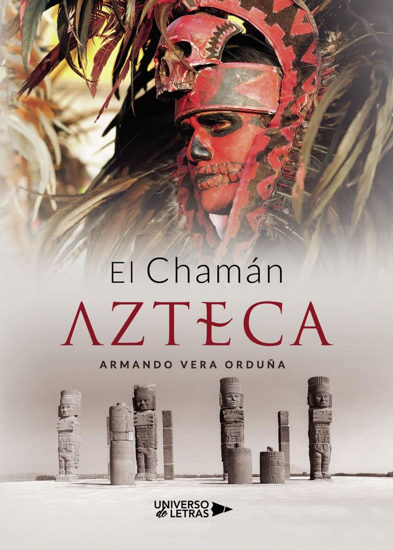 lib-el-chaman-azteca-grupo-planeta-9788418234415