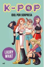 lib-kpop-idol-por-sorpresa-grupo-planeta-9788427047426