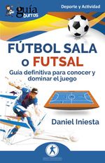 bw-guiacuteaburros-fuacutetbol-sala-o-futsal-editatum-9788419731425