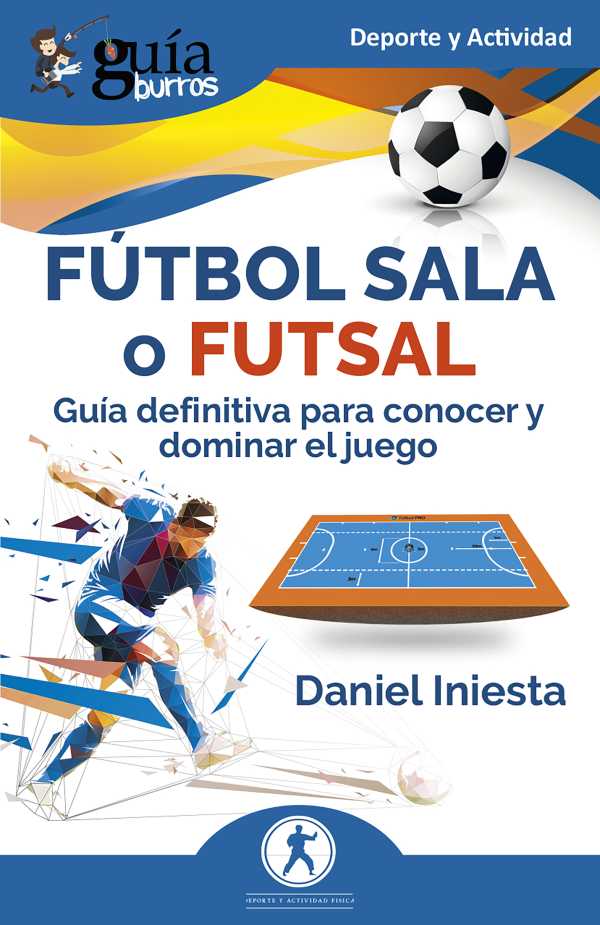 bw-guiacuteaburros-fuacutetbol-sala-o-futsal-editatum-9788419731425
