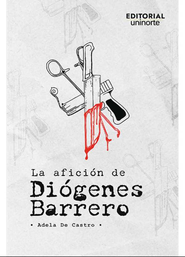bw-la-aficioacuten-de-dioacutegenes-barrero-u-del-norte-editorial-9789587895377