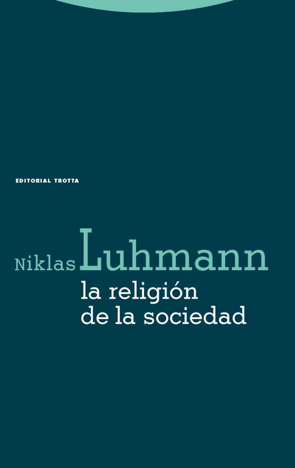 bw-la-religioacuten-de-la-sociedad-trotta-9788413641638