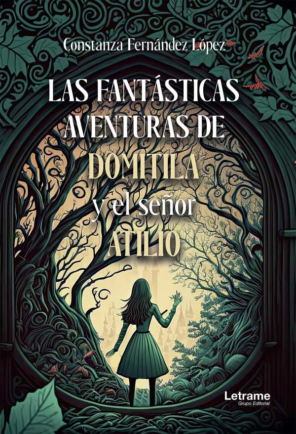 bw-las-fantaacutesticas-aventuras-de-domitila-y-el-sentildeor-atilio-letrame-grupo-editorial-9788411816304