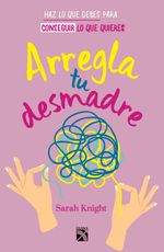 lib-arregla-tu-desmadre-grupo-planeta-mxico-9786070753961