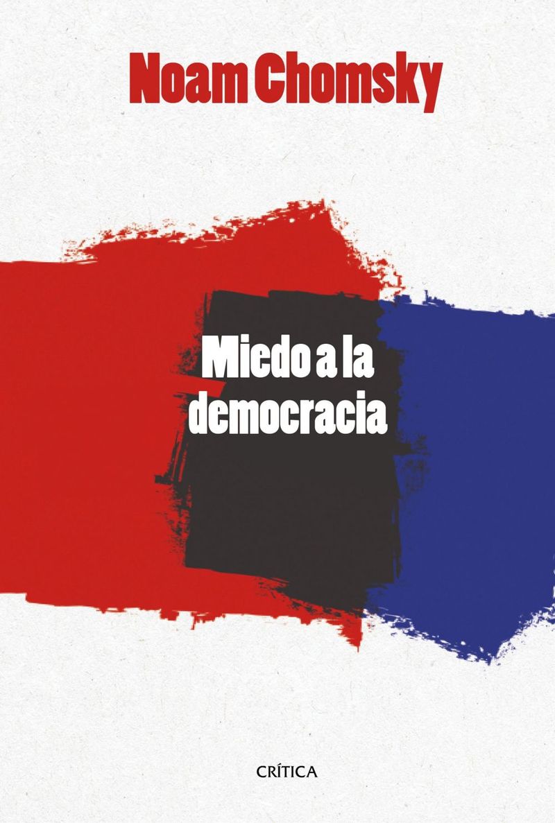 lib-el-miedo-a-la-democracia-grupo-planeta-9788498923476