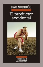 lib-el-productor-accidental-editorial-anagrama-9788433935823