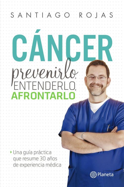 Cáncer Prevenirlo entenderlo afrontarlo