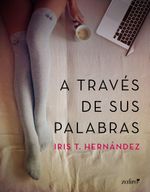 lib-a-traves-de-sus-palabras-grupo-planeta-9788408149392