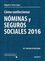 lib-como-confeccionar-nominas-y-seguros-sociales-2016-grupo-planeta-9788423425730