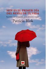 lib-hoy-es-el-primer-dia-del-resto-de-tu-vida-maeva-ediciones-9788416690282