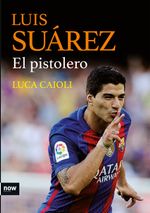 lib-luis-suarez-el-pistolero-ara-llibres-9788416245499