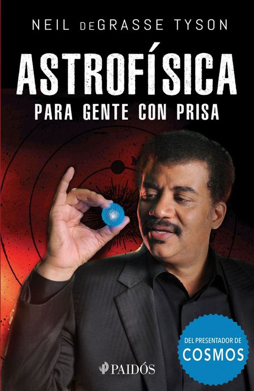 Astrofísica para gente con prisa Edición mexicana