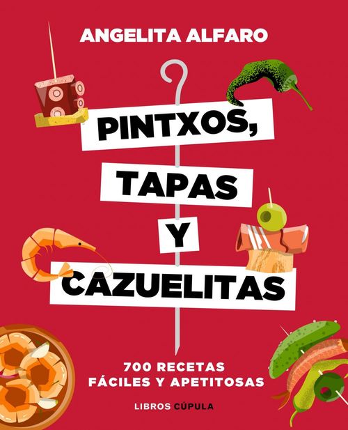 Pintxos tapas y cazuelitas
