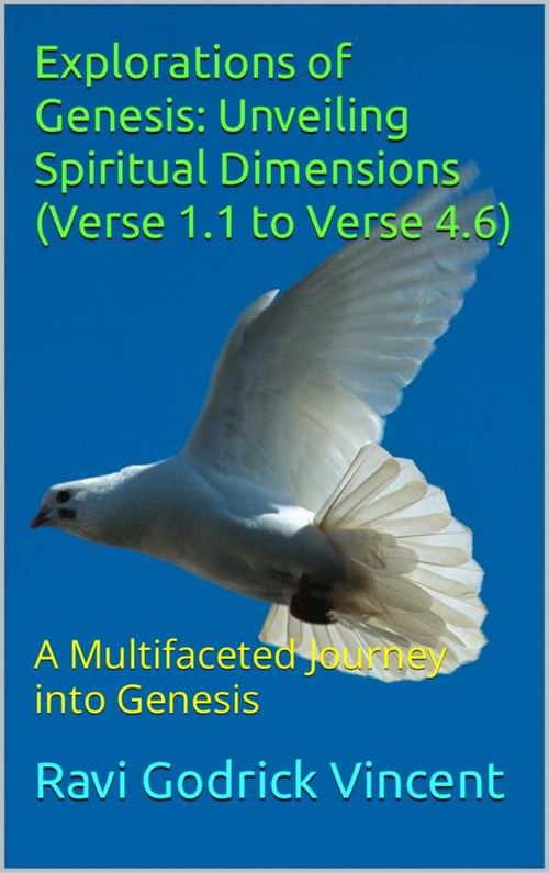 Explorations of Genesis Unveiling Spiritual Dimensions Verse 11 to Verse 46