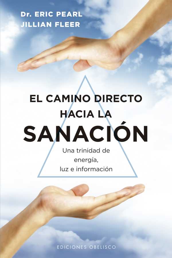 bw-el-camino-directo-hacia-la-sanacioacuten-ediciones-obelisco-9788411720885