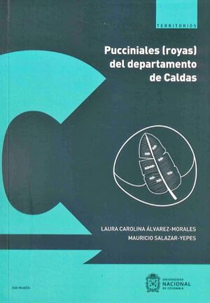 Pucciniales royas del departamento de Caldas