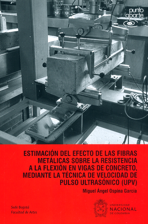 Estimación del efecto de las fibras metálicas sobre la resistencia a la flexión en vigas de concreto mediante la técnica de velocidad de puls