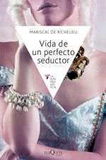 lib-vida-de-un-perfecto-seductor-grupo-planeta-9788483839034