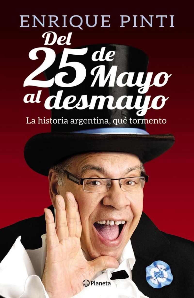 lib-del-25-de-mayo-al-desmayo-grupo-planeta-argentina-9789504939757