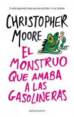 lib-el-monstruo-que-amaba-a-las-gasolineras-grupo-planeta-9788445001998