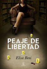 lib-peaje-de-libertad-grupo-planeta-9788467042016