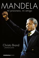 lib-mandela-mi-prisionero-mi-amigo-grupo-planeta-9788499423326