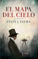 lib-el-mapa-del-cielo-trilogia-victoriana-2-penguin-random-house-grupo-editorial-espaa-9788401388248