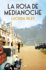 lib-la-rosa-de-medianoche-penguin-random-house-grupo-editorial-espaa-9788401389528