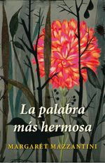 lib-la-palabra-mas-hermosa-penguin-random-house-grupo-editorial-espaa-9788426417855