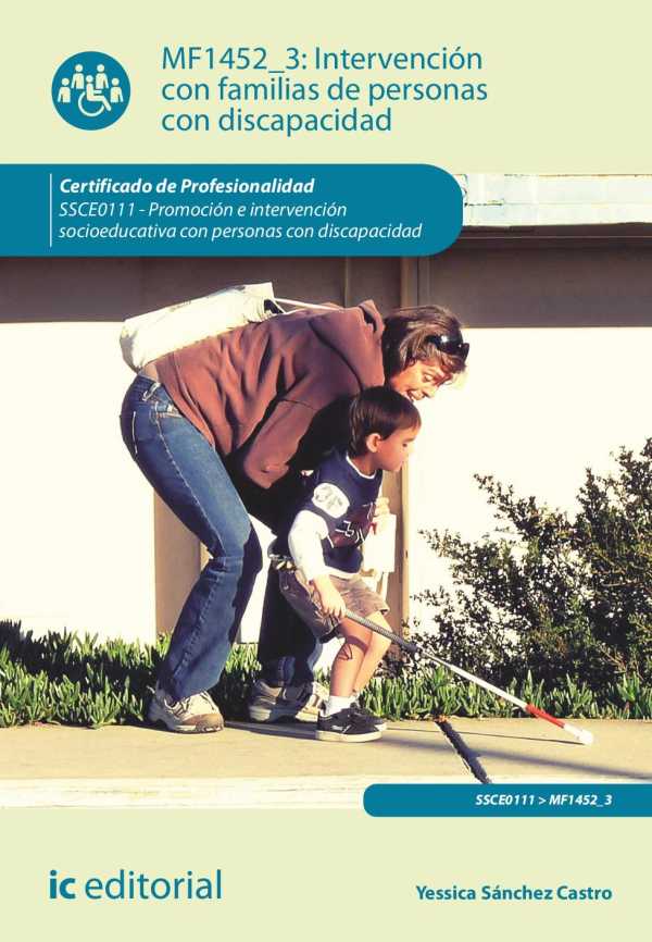 bw-intervencioacuten-con-familias-de-personas-con-discapacidad-ssce0111-ic-editorial-9788411841474