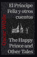 bw-el-priacutencipe-feliz-y-otros-cuentos-the-happy-prince-and-other-tales-rosetta-edu-9781915088345