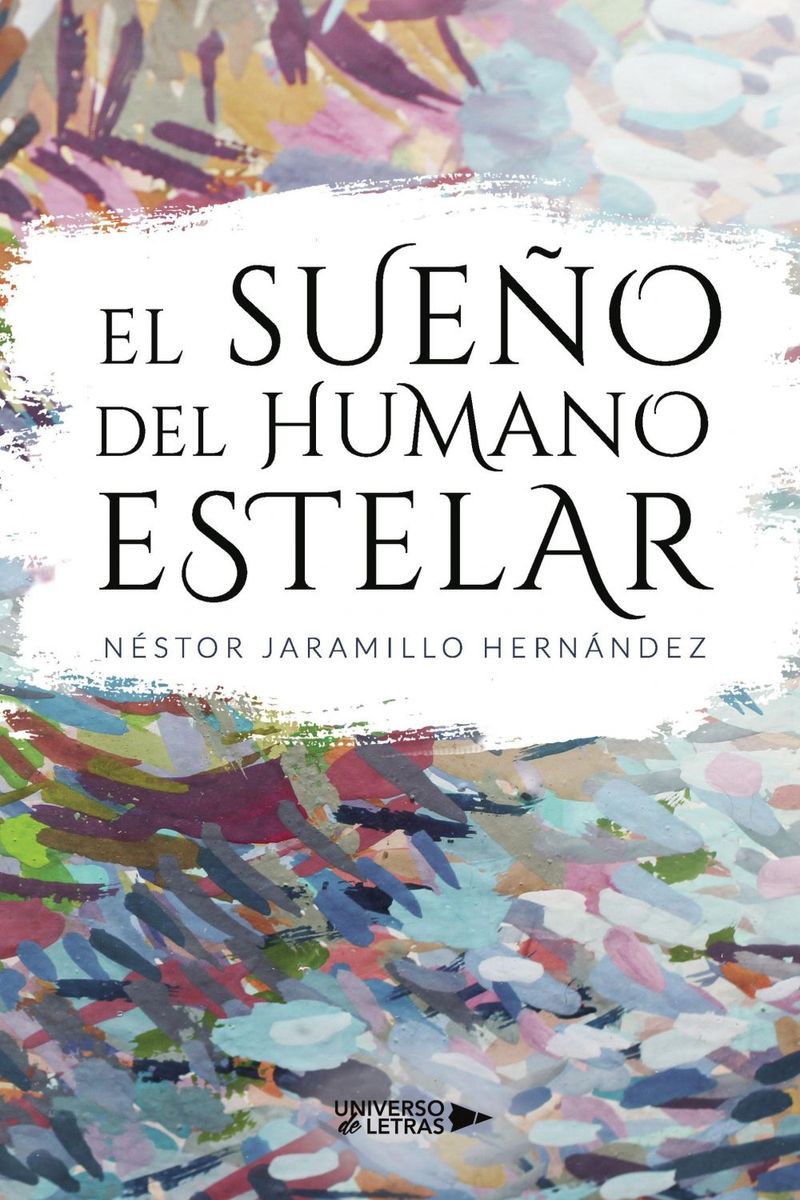 lib-el-sueno-del-humano-estelar-grupo-planeta-9788419613806