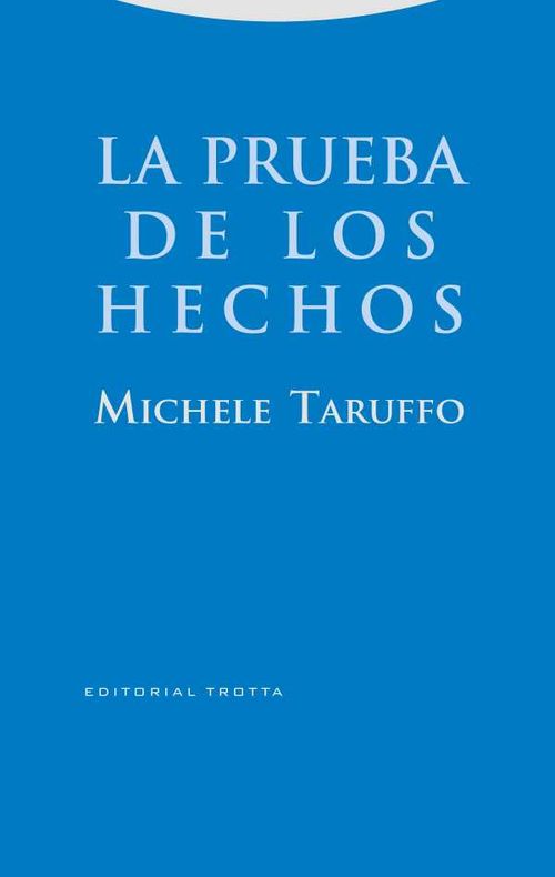 La prueba de los hechos