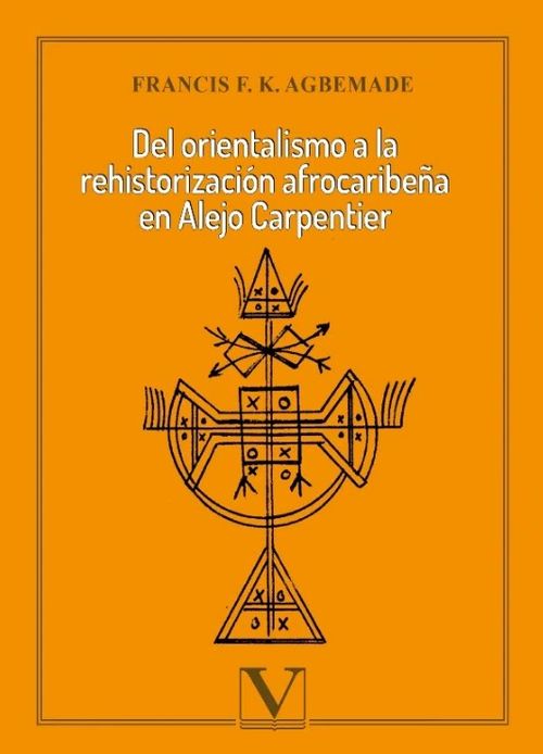 Del orientalismo a la rehistorización afrocaribeña en Alejo Carpentier