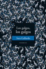 lib-los-galgos-los-galgos-penguin-random-house-grupo-editorial-argentina-9789500756921