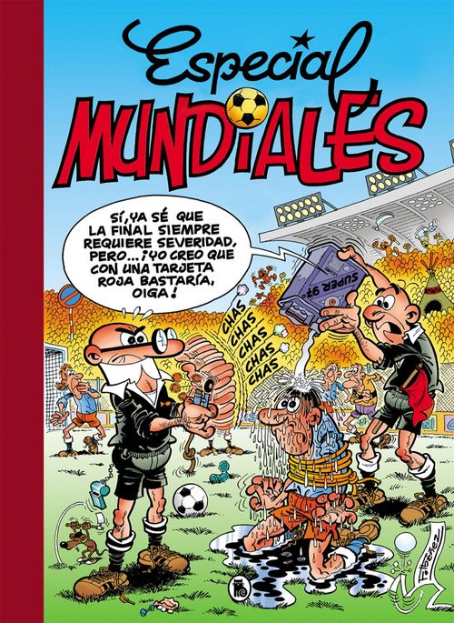 Especial Mundiales Mundial 78 | Mundial 82 | El balón catastrófico | Mundial 82Bis | Mundial 94 Súper Humor Mortadelo 9